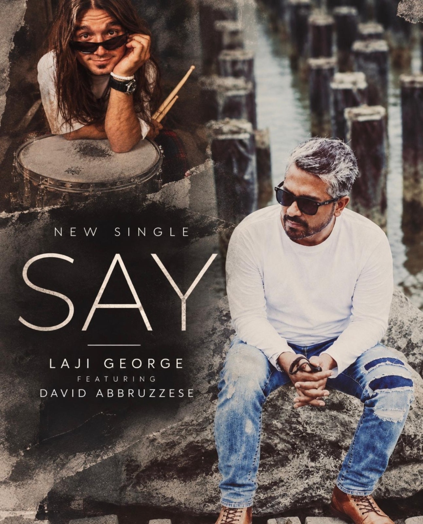 Laji George - Say single featuring David Abbruzzese